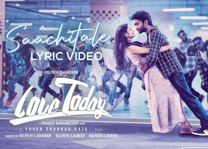 Love Today Songs Download