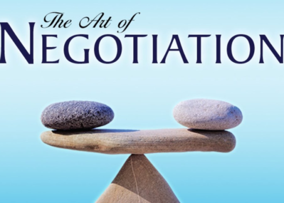The Art of Negotiation How to Get What You Want in Business